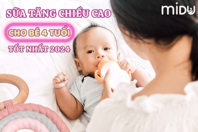 8 loại sữa tăng chiều cao cho bé 4 tuổi 10 điểm MIỄN CHÊ