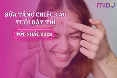Điểm danh 8 loại sữa tăng chiều cao cho tuổi dậy thì tốt nhất 2025